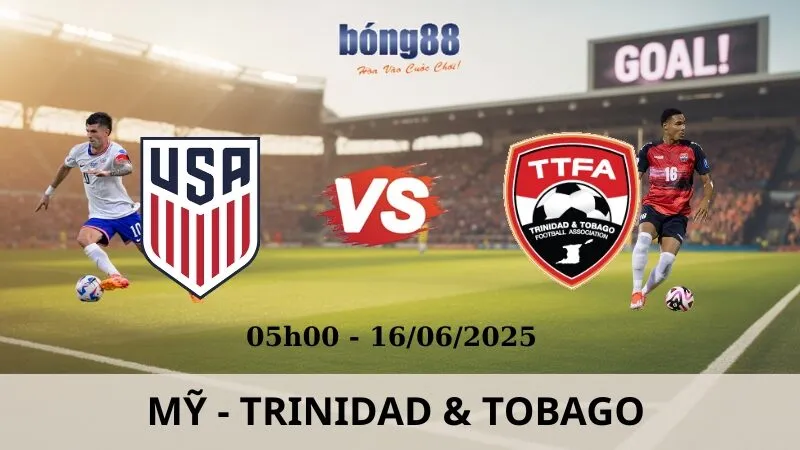 Nhận Định Bóng Đá - Mỹ vs Trinidad & Tobago 16/06/2025 Nhận Định Bóng Đá - Mỹ vs Trinidad & Tobago 16/06/2025
